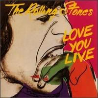 The Rolling Stones - Love You Live